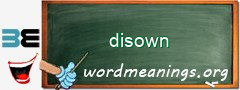 WordMeaning blackboard for disown